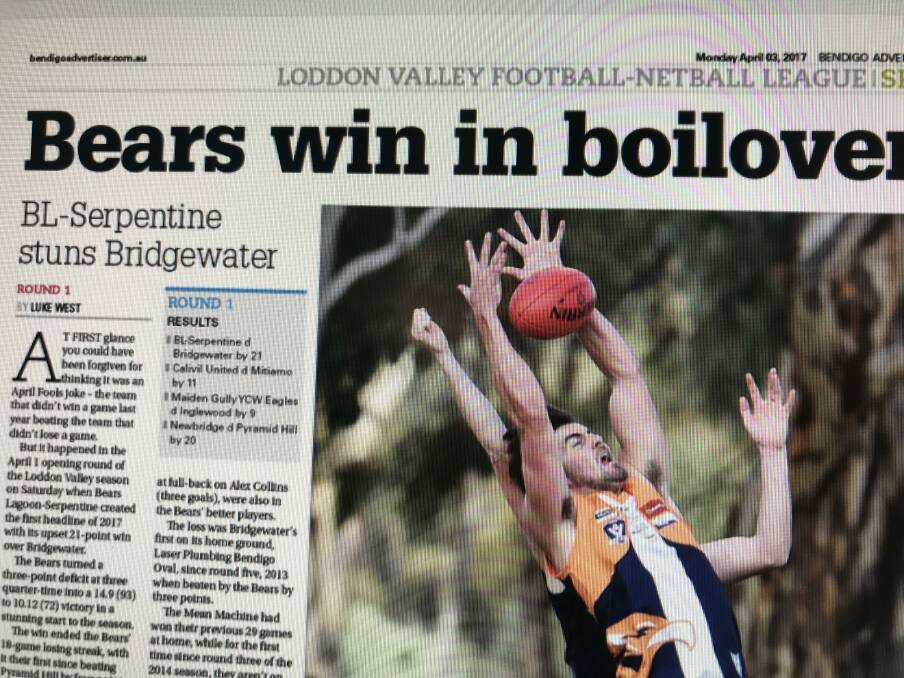 SHOCK RESULT: The Loddon Valley league season started with a massive upset as Bears Lagoon-Serpentine beat Bridgewater by 21 points.