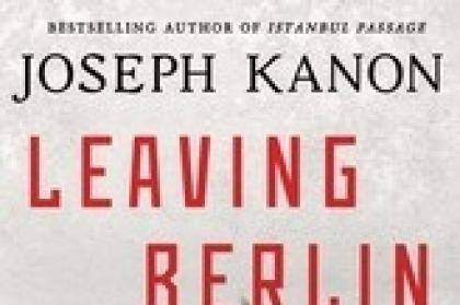 Leaving Berlin by Joseph Kanon