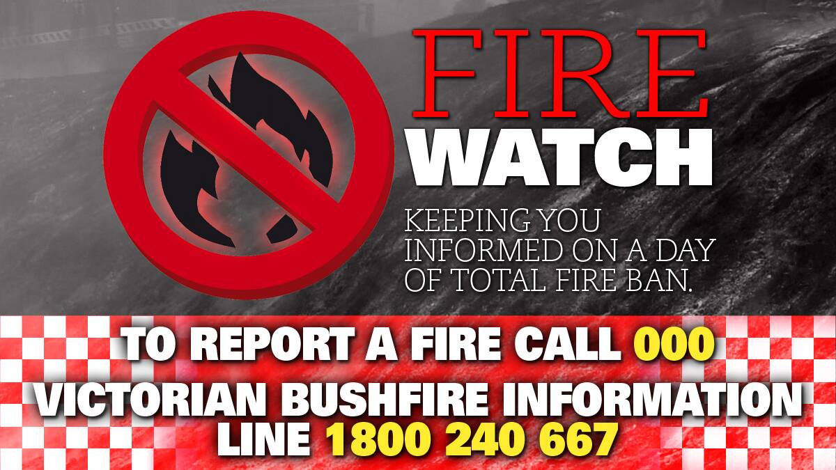 Fire Watch - Total Fire Ban day January 1, 2014