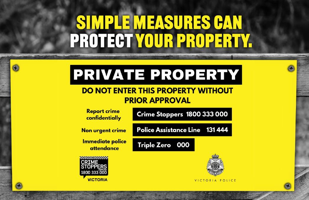 A limited number of free signs for farm gates warning would-be trespassers to stay off private property are available for collection at Bendigo and Axedale police stations. 
