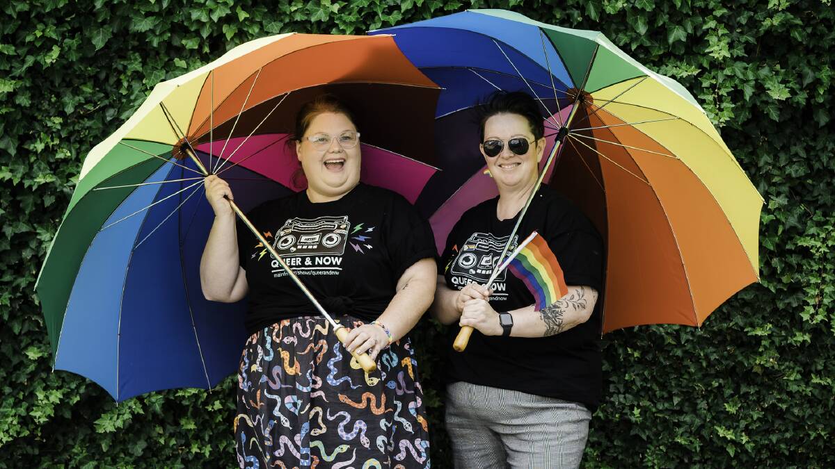WET WEATHER: Queer and Now hosts Amalie O'Hara and Sherene Clow are ready for the rain. Picture: PENNY RYAN