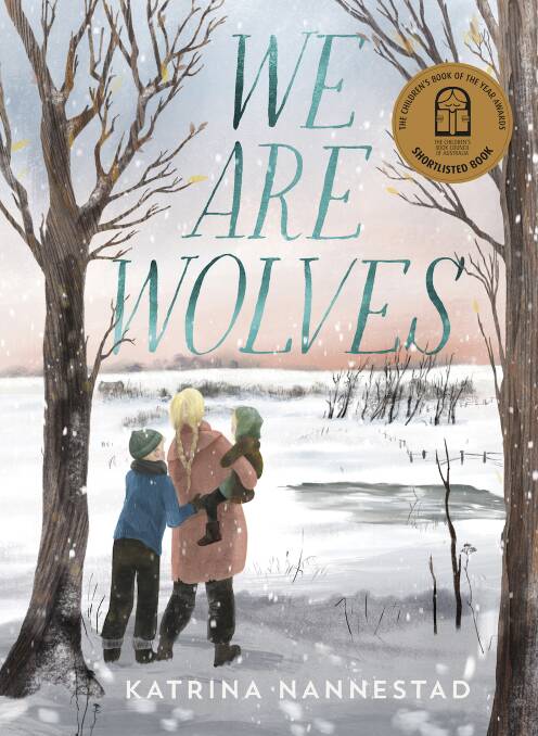 We are Wolves by Katrina Nannestad. Picture: SUPPLIED