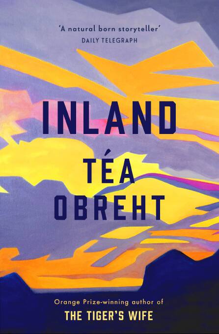 Inland, by Tea Obreht, is an epic woven with superstition