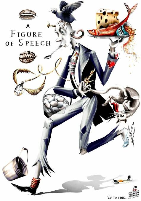 Keep on using it or losing it as they say. Can you find over 20 'figures of speech' in this picture? Check the print magazine for the answers.