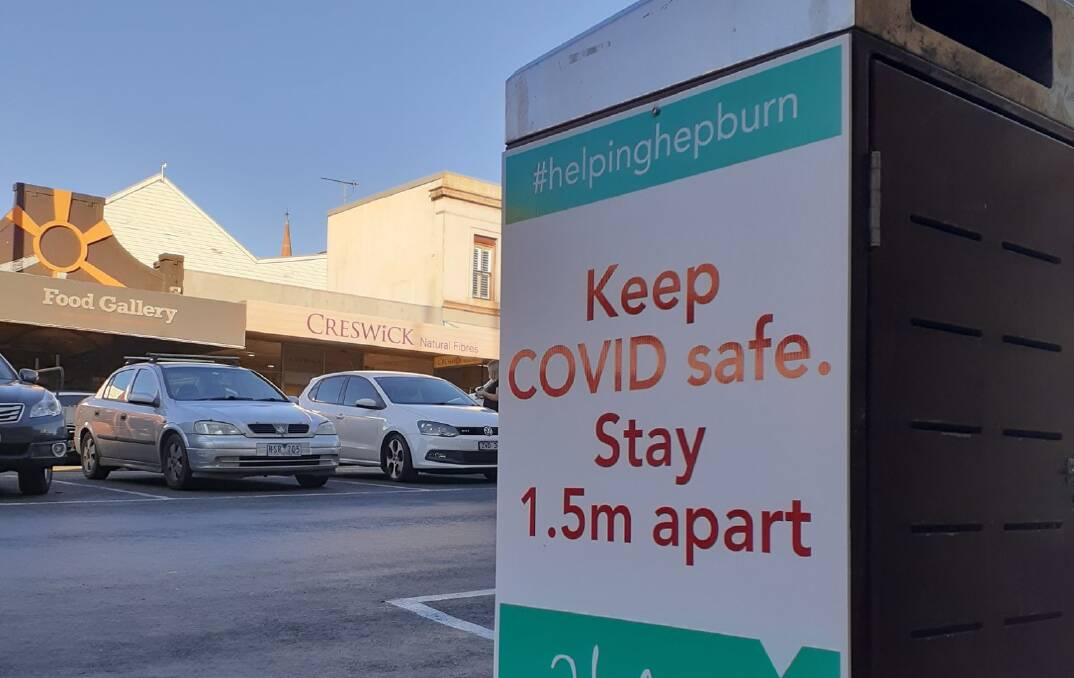 REMINDER: Hepburn Shire Council has installed signs encouraging visitors to keep 'COVID safe' throughout the shire, including this one in Daylesford. Picture: Hepburn Shire Council 