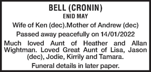 BELL (CRONIN)ENID MAYWife of Ken (dec).Mother of Andrew (dec)
