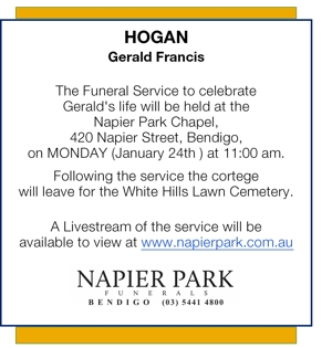 HOGAN 
Gerald Francis 
The Funeral Service to celebrate
 Geral