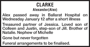 CLARKEAlexander(Alex)Alex passed away in Ballarat Hospital on 
