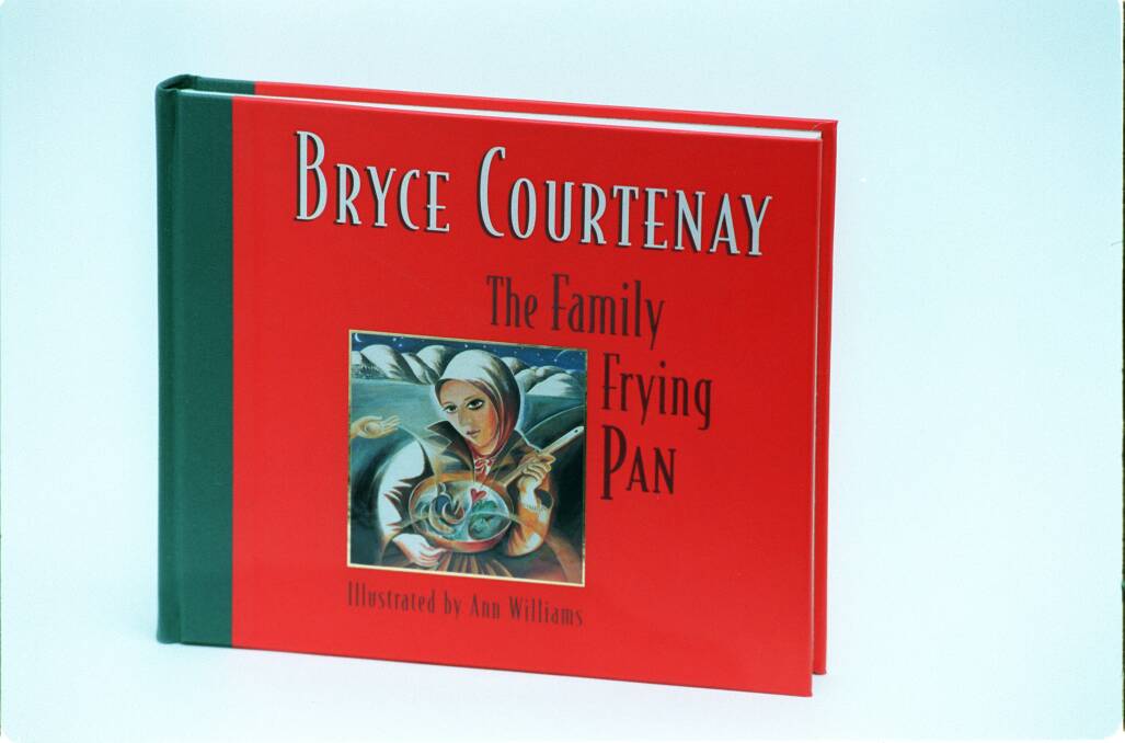 The Family Frying Pan by Bryce Courtenay. Photo: Fairfax Archive
